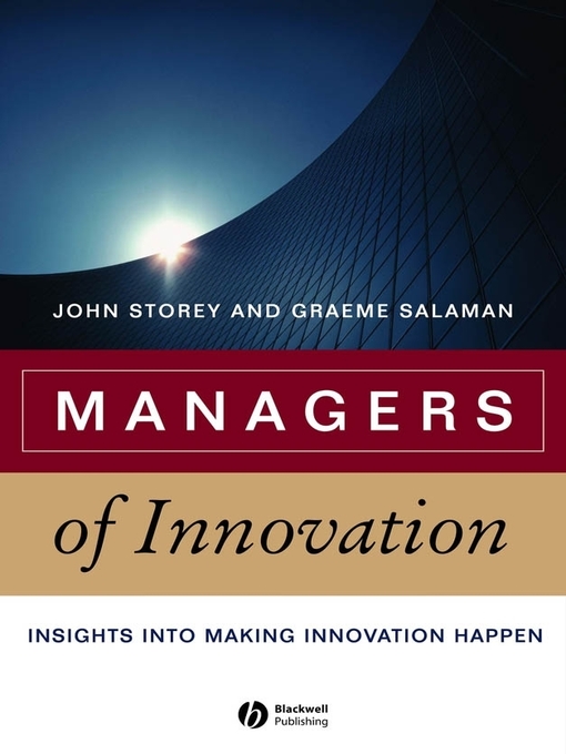 Title details for Managers of Innovation by John Storey - Available